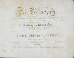 画像1: 楽譜　ウェーバー作曲「魔弾の射手」　 Score for Der Freischütz, composed by Weber